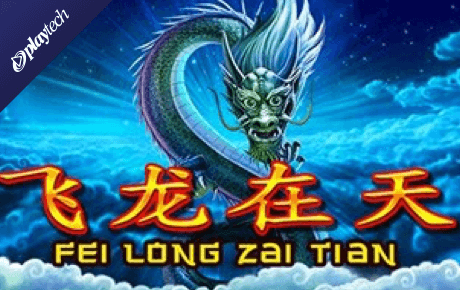 Fei Long Zai Tian slot