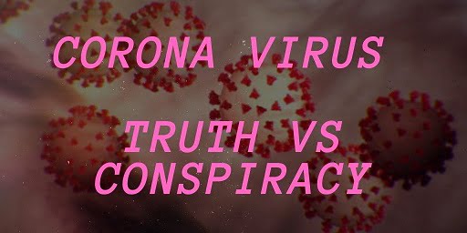 Covid-19-Corona-Virus-Truth-or-Conspiracy