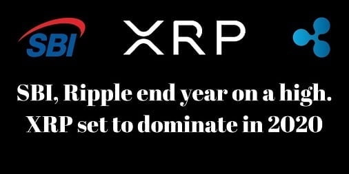 SBI-Ripple-end-year-on-a-high-XRP-set-to-dominate-in-2020