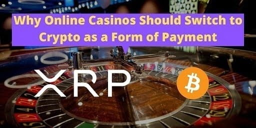 Why-Online-Casinos-Should-Switch-to-Crypto